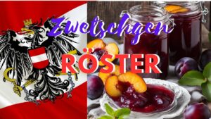 Zwetschkenröster, österreichisches Pflauzmenkompott